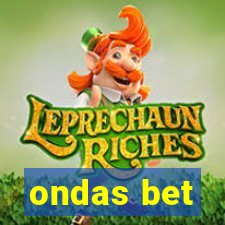 ondas bet